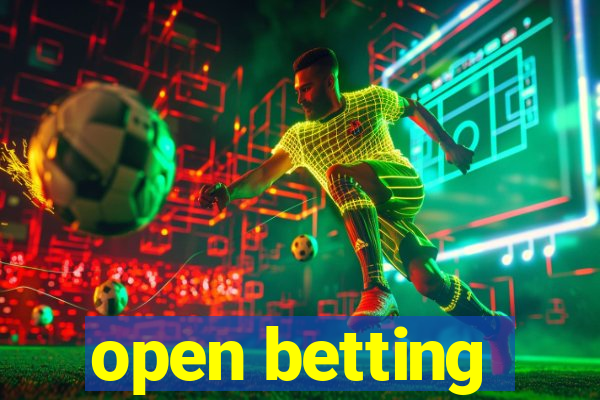 open betting