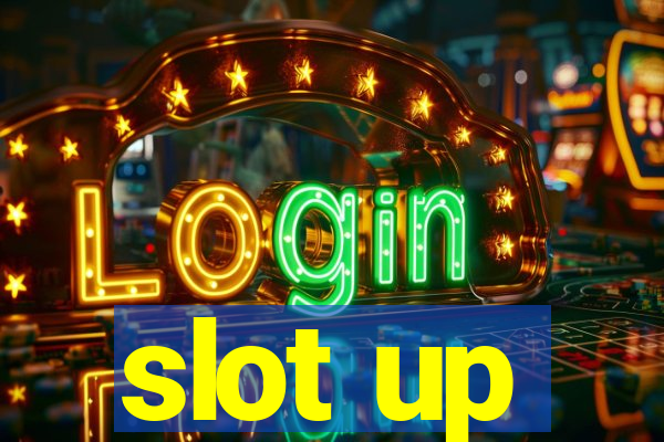 slot up