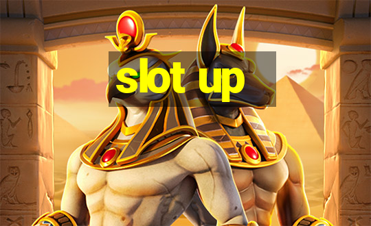 slot up