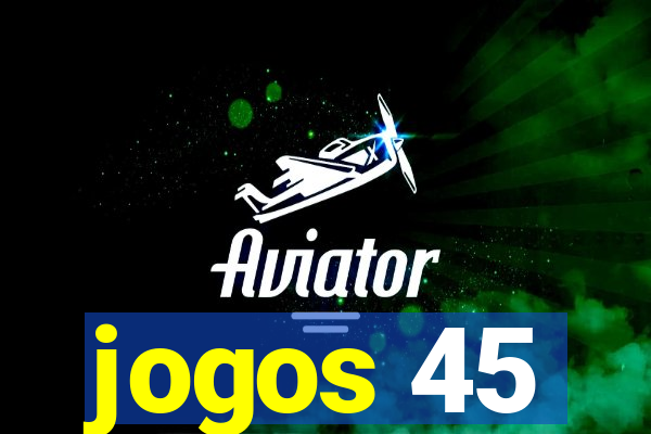 jogos 45