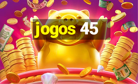 jogos 45