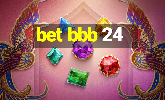 bet bbb 24