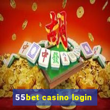 55bet casino login