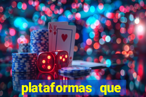 plataformas que estao pagando agora