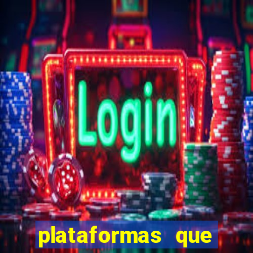 plataformas que estao pagando agora