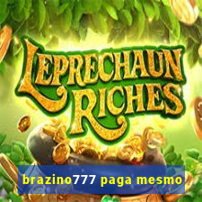 brazino777 paga mesmo