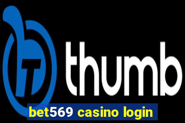 bet569 casino login