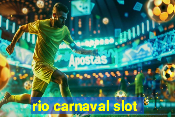 rio carnaval slot