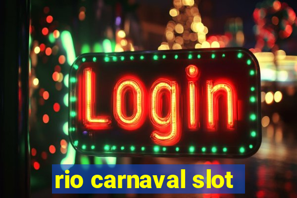 rio carnaval slot