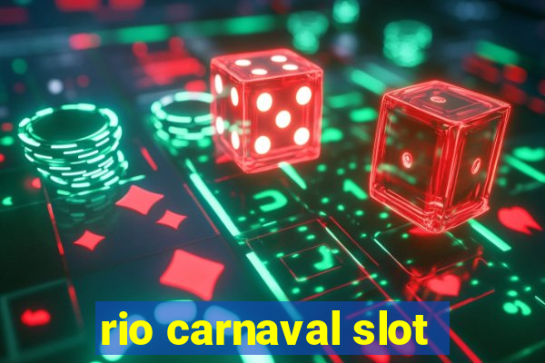 rio carnaval slot