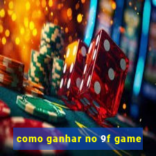 como ganhar no 9f game