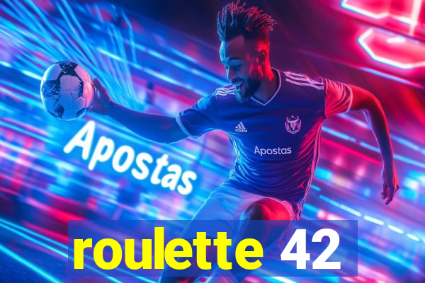 roulette 42