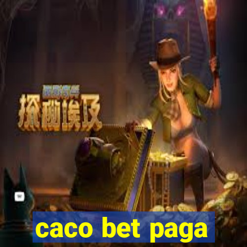 caco bet paga