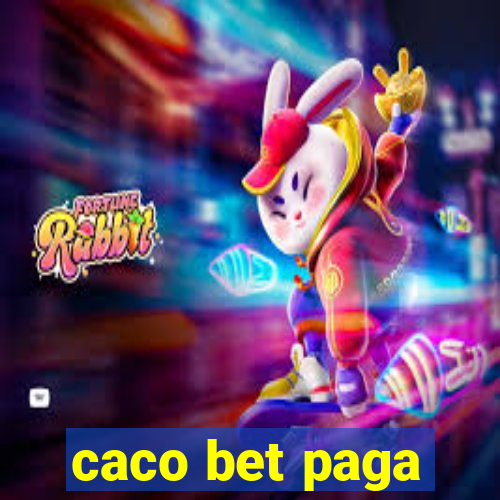 caco bet paga