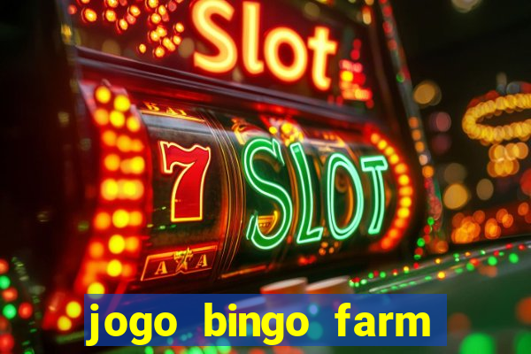 jogo bingo farm paga mesmo