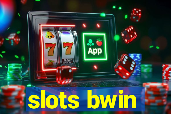 slots bwin