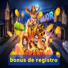 bonus de registro