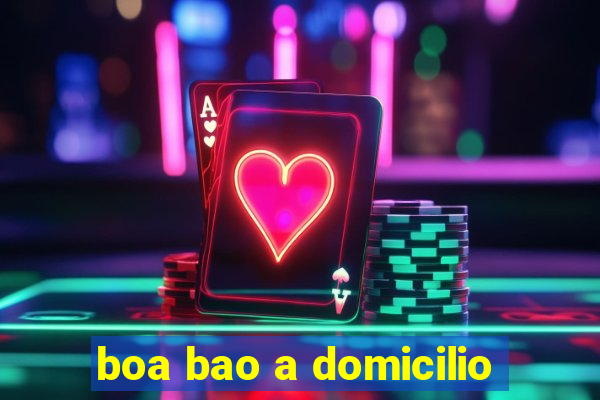 boa bao a domicilio