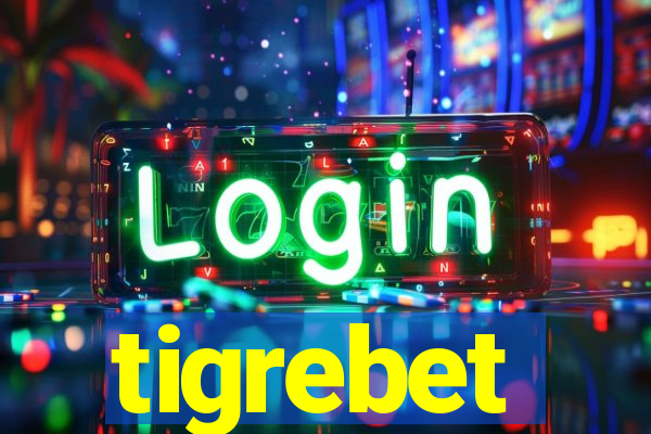 tigrebet