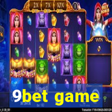 9bet game