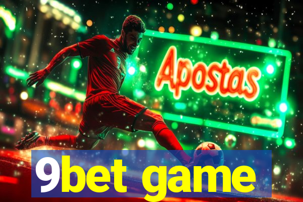 9bet game