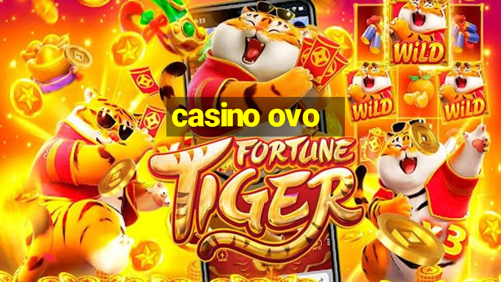 casino ovo