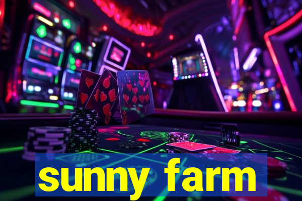 sunny farm