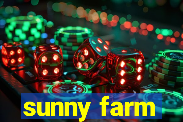 sunny farm