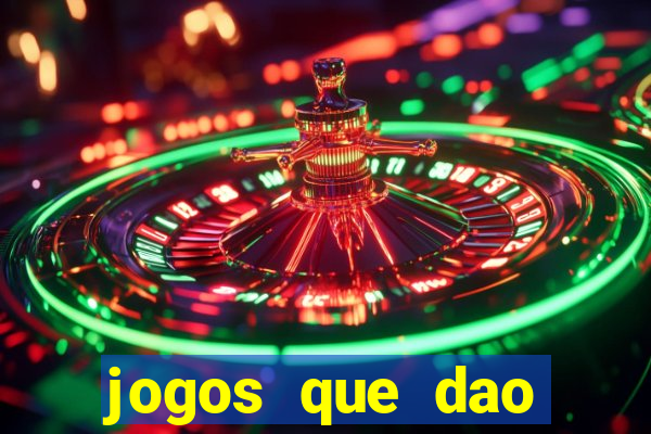 jogos que dao dinheiro rapido