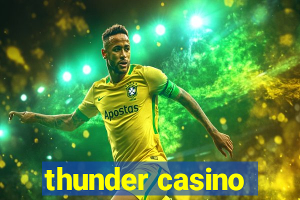 thunder casino