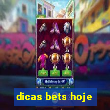 dicas bets hoje