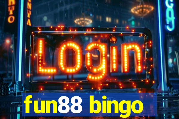 fun88 bingo