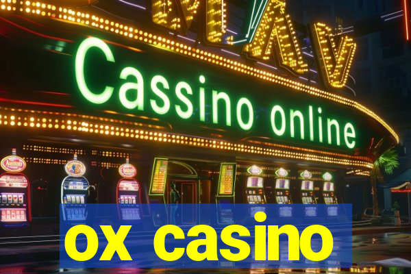 ox casino