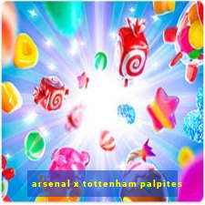 arsenal x tottenham palpites