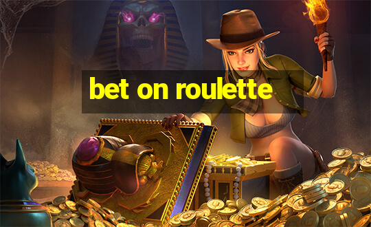 bet on roulette