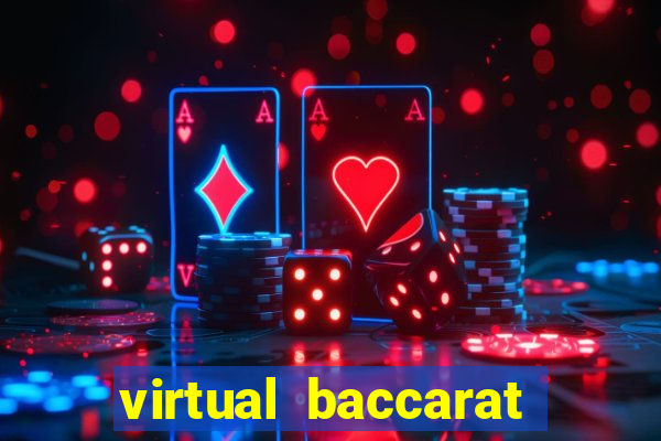 virtual baccarat online casino