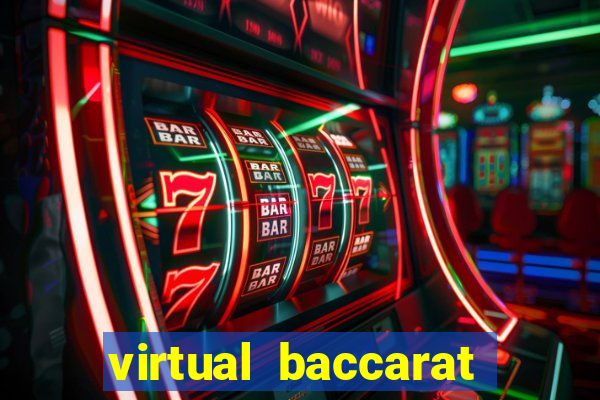 virtual baccarat online casino