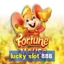 lucky slot 888