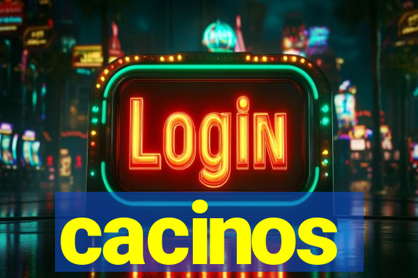 cacinos