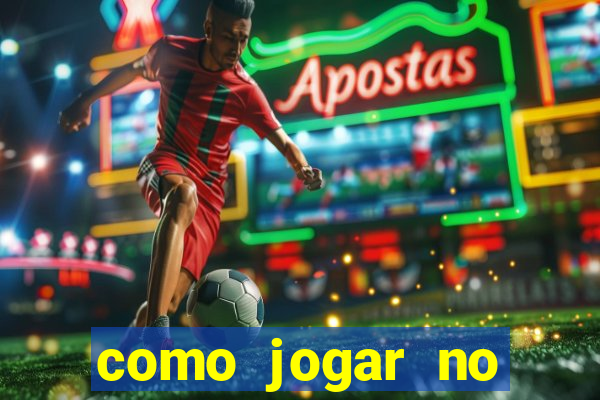 como jogar no esporte bet