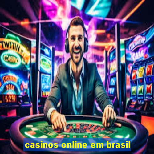 casinos online em brasil