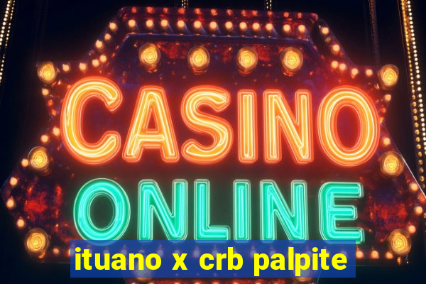 ituano x crb palpite