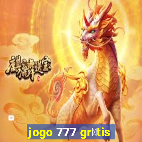 jogo 777 gr谩tis