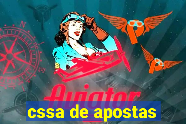 cssa de apostas