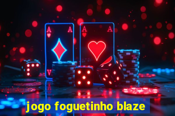 jogo foguetinho blaze