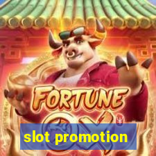 slot promotion