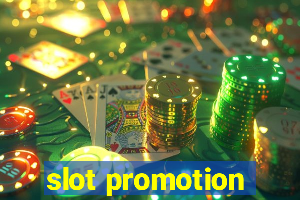 slot promotion