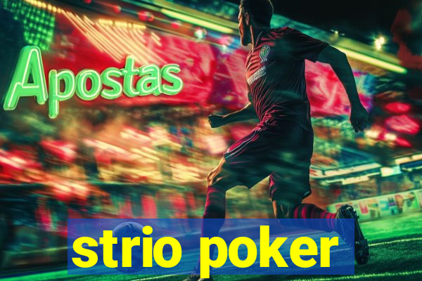 strio poker