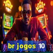 br jogos 10