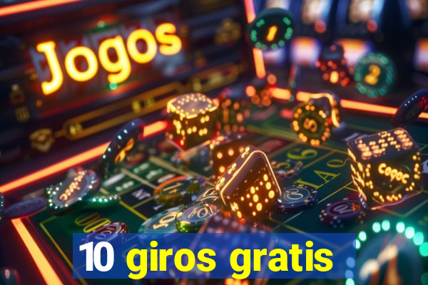 10 giros gratis